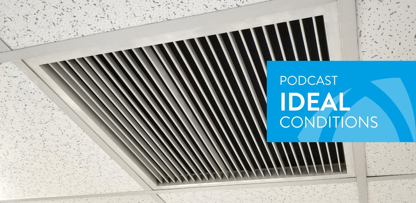 Podcast: Indoor Air Quality Awaking: Why now, who owns it, how to get it