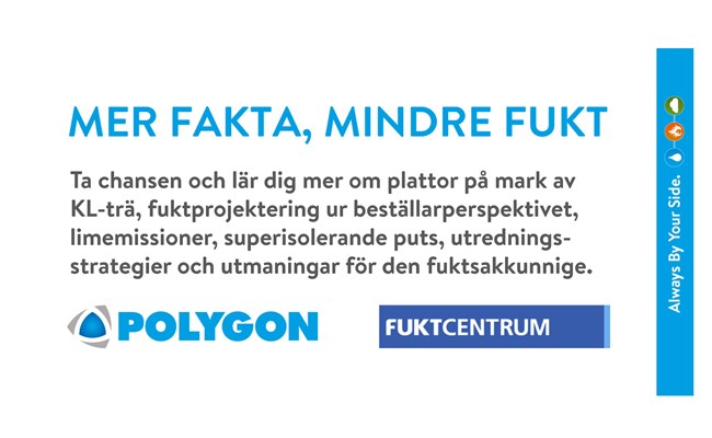 Det är viktigt att sprida kunskap om och dela erfarenheter kring fukt! Polygon samarbetar med Fuktcentrum.